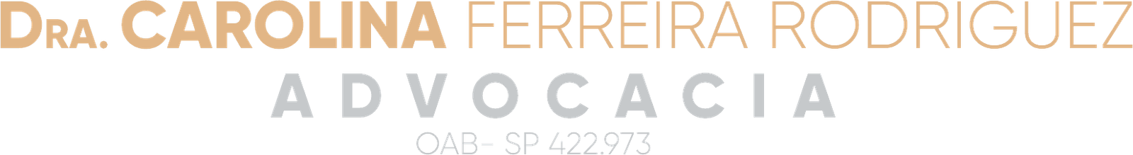 Carolina Ferreira Rodriguez — Advocacia — OAB/SP 422.973